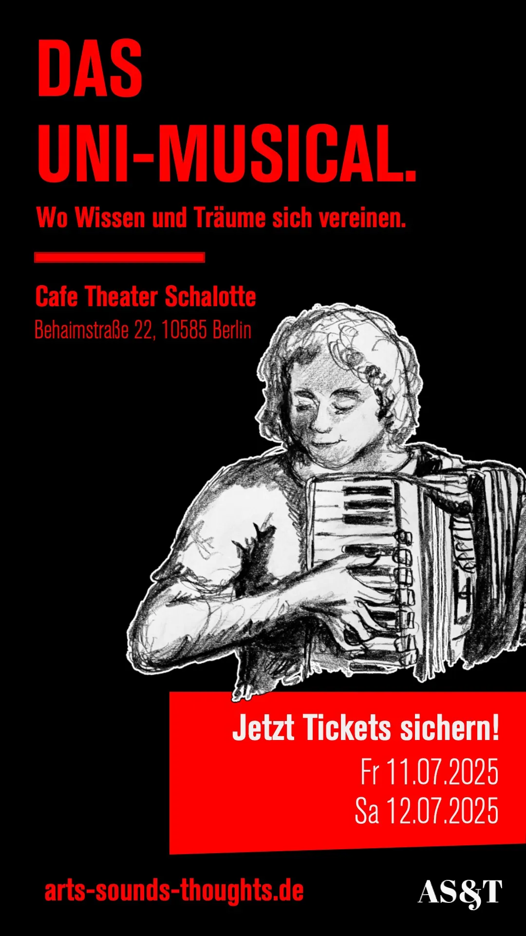 Plakat: Das Uni-Musical. Wo Wissen und Träume sich vereinen. Café Theater Schalotte, Fr 11.07.2025 und Sa 12.07.2025